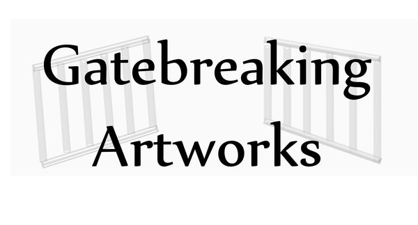 Gatebreaking Artworks